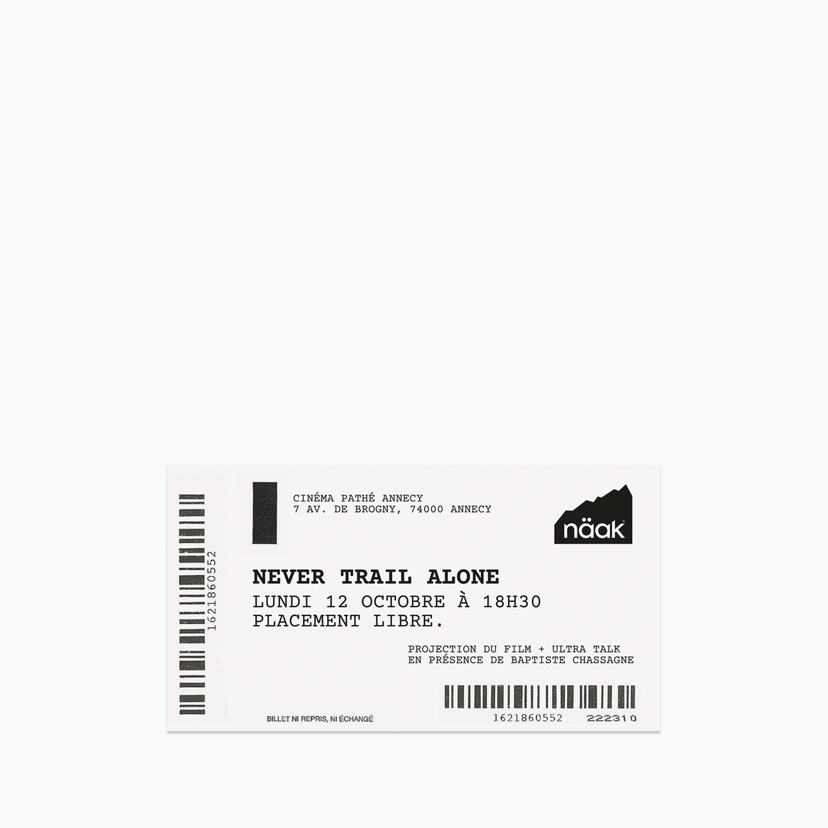 Billet de projection — Never Trail Alone